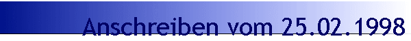 Anschreiben vom 25.02.1998
